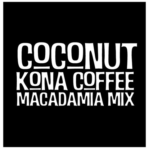 Coconut Kona Coffee Pecans and Macadamias